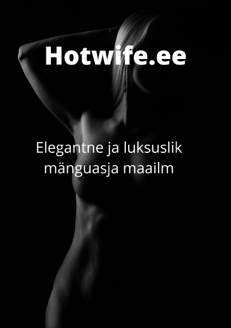 Hotwife.  ee - foto